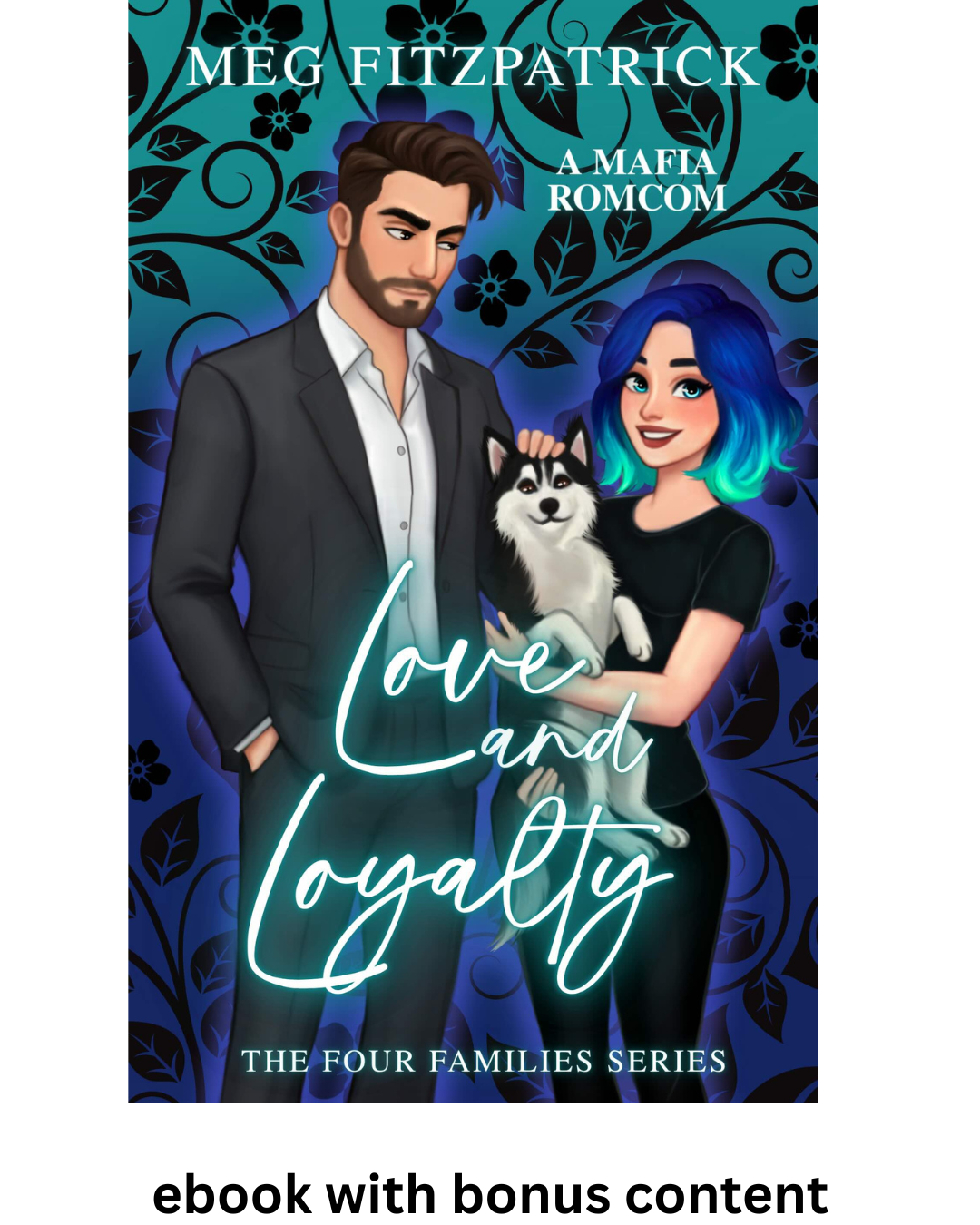 Love and Loyalty: Book 4 - ebook with bonus content