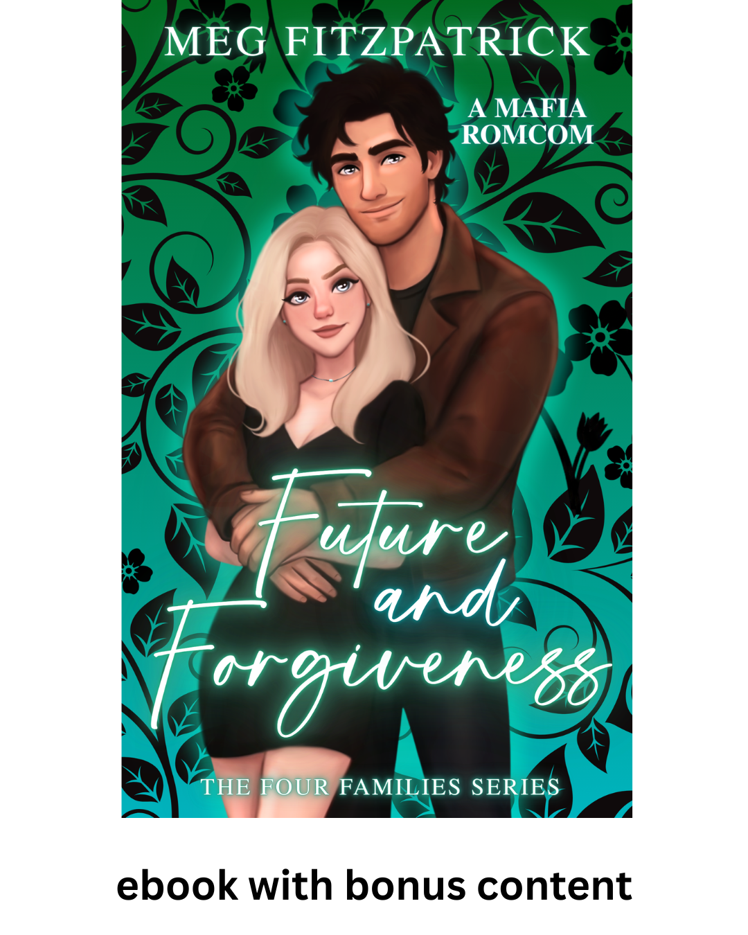 Future and Forgiveness: Four  Families Book 5 ebook- PREORDER